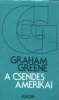 Greene, Graham : A csendes amerikai