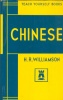 Williamson, H[enry] R[aymond] : Teach Yourself Chinese.