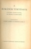 Gáldi László – Makkai László (szerk.) : A románok története. Különös tekintettel az erdélyi románokra. 