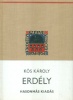 Kós Károly : Erdély (Reprint)