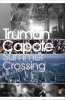 Capote, Truman : Summer Crossing