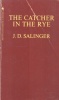 Salinger, J. D. : The Catcher in the Rye