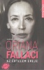 Fallaci, Oriana : Az értelem ereje