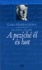 Jung, Carl Gustav : A psziché él és hat