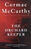 McCarthy, Cormac : The Orchard Keeper