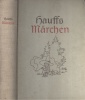 Hauff, Wilhelm : Märchen - Mit 100 Bildern nach Aquarellen