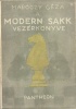 Maróczy Géza : A modern sakk vezérkönyve - Kezdőknek - Haladóknak - Mestereknek