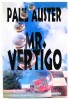 Auster, Paul : Mr. Vertigo