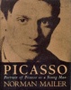 Mailer, Norman : Picasso - Portrait of Picasso as a Young Man