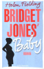 Fielding, Helen : Bridget Jones' Baby