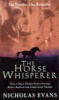 Evans, Nicholas : The Horse Whisperer
