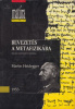 Heidegger, Martin : Bevezetés a metafizikába