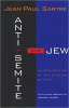 Sartre, Jean-Paul : Anti-Semite and Jew - An Exploration of the Etiology of Hate
