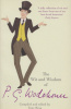 Wodehouse, P.G. : The Wit and Wisdom