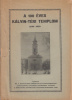 Patay Pál : A 100 éves kálvin-téri templom 1830-1930