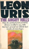 Uris, Leon : The Angry Hills