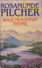 Pilcher, Rosamunde : Wild Mountain Thyme