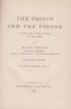 Twain, Mark : The Prince and the Pauper - A Tale for young People of all Ages. In two Volumes [together].