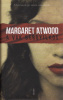 Atwood, Margaret  : A vak bérgyilkos 