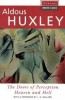 Huxley, Aldous : The Doors of Perception and Heaven and Hell