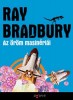 Bradbury, Ray : Az öröm masinériái