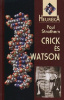 Strathern, Paul : Crick és Watson
