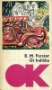 Forster, E. M. : Út Indiába