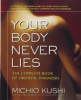Kushi, Michio : Your Body Never Lies