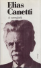 Canetti, Elias : A szemjáték - Életem története 1931-1937