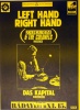 Soós György [Georgivs] (graf.) : Left Hand Right Hand [live performances] (Zahgurim & The Colonels. London.)  Das Kapital. Budapest.<br>Ráday Klub, 1986. XI.15.