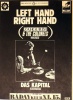Soós György [Georgivs] (graf.) : Left Hand Right Hand [live performances] (Zahgurim & The Colonels. London.)  Das Kapital. Budapest.<br>Ráday Klub, 1986. XI.15.  (Fehér változat)