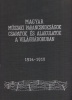 Jacobi Ágost (szerk.) : Magyar műszaki parancsnokságok, csapatok és alakulatok a világháborúban. 1914-1918