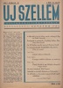 Szvatkó Pál (szerk.) : Uj szellem. Kulturpolitikai Szemle (8 db szórványszám)