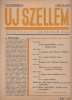 Szvatkó Pál (szerk.) : Uj szellem. Kulturpolitikai Szemle (8 db szórványszám)