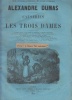 Dumas, Alexandre : Causeries  - Les Trois Dames