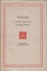 Voltaire : - - összes regényei és elbeszélései