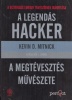 Mitnick, Kevin D. - William L. Simon : A legendás hacker - A megtévesztés művészete