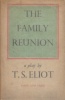Eliot, T.S. : The Family Reunion