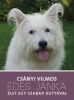 Csányi Vilmos : Édes Janka - Élet egy szabad kutyával