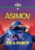 Asimov, Isaac : Én, a robot