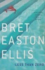 Ellis, Bret Easton : Less than Zero