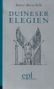Rilke, Rainer Maria : Duinói elégiák - Duineser Elegien