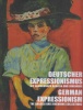 Ristic, Ivan - Hans-Peter Wipplinger (Hrsg./Ed.) : Deutscher Expressionismus / German Expressionism