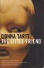 Tartt, Donna : The Little Friend