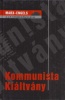 Marx - Engels  : Kommunista kiáltvány - A.J.P. Taylor előszavával