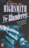 Highsmith, Patricia : The Blunderer