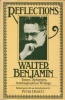 Benjamin, Walter : Reflections - Essays, Aphorisms, Autobiographical Writings