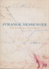 Smith, Patti : Strange Messenger - The Work of Patti Smith