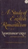 Frye, Northrop : A Study of English Romanticism