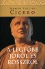 Cicero, Marcus Tullius : A legfőbb jóról és rosszról